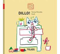 Dillo! Ediz. a colori. Con QR Code