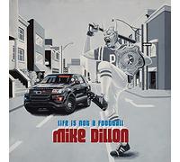 Dillon, Mike - Life Is Not A Football