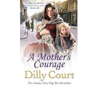 Dilly Court A Mother's Courage (Tascabile)