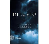 Diluvio [Paperback] [Nov 12, 2024] Markley, Stephen; Francescon, Manuela and Men
