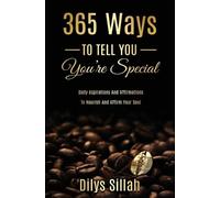 Dilys Sillah 365 Ways To Tell You You're Special (Tascabile)