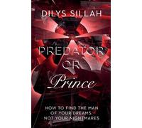 Dilys Sillah Predator or Prince (Tascabile)