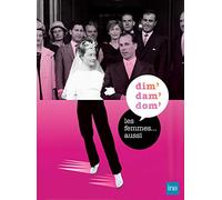 Dim dam dom et les femmes... aussi
