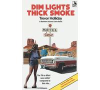 Dim Lights Thick Smoke