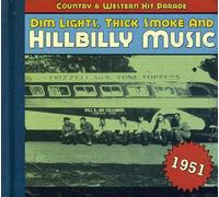 Dim Lights Thick Smoke & Hillbilly Music Country - 1951-Dim Lights Thick Smoke & Hilbilly Music Count
