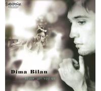 Dima Bilan - Never Let You Go