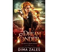 Dima Zales Anna Zaires Dream Ender (Bailey Spade Book 4) (Tascabile)