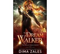 Dima Zales Anna Zaires Dream Walker (Bailey Spade Book 1) (Tascabile)