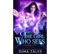 Dima Zales Anna Zaires The Girl Who Sees (Sasha Urban Series - 1) (Tascabile)