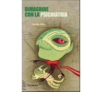 Dimagrire con la psichiatria