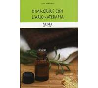 Dimagrire con l'aromaterapia