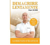 Dimagrire Lentamente