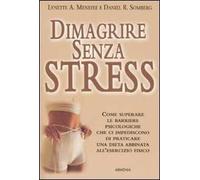 Dimagrire senza stress