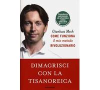 Dimagrisci con la tisanoreica