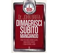 Dimagrisci subito mangiando