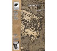 Dime Novel Werewolf Stories Issue Nine: Featuring Black Moon Phase by J. Christopher Greulich