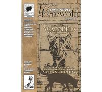 Dime Novel Werewolf Stories Issue Two: Featuring Black Moon Phase by J. Christopher Greulich