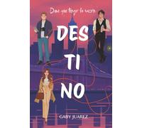 Dime que tengo la razon: Des-Ti-No