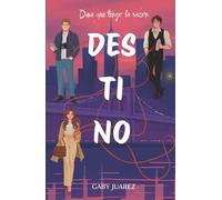 Dime que tengo la razón: Des-Ti-No