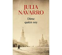 Julia Navarro Dime quién soy / Tell Me Who I Am (Tascabile)