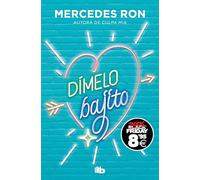 Dímelo bajito (Campaña Black Friday) (Dímelo 1)