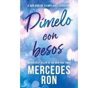 Dímelo con besos (Dímelo 3)
