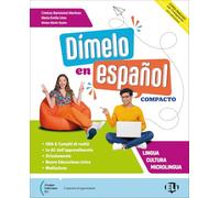 Dimelo en español. Compacto. Con Gramática. Per le Scuole superiori. Con e-book. Con espansione online