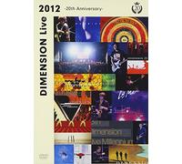 Dimension - Dimension Live 2012 -20Th Anniversary- (2 Dvd) [Edizione: Giappone]