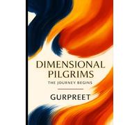 Dimensional Pilgrims: The Journey Begins