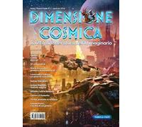 Dimensione cosmica. Rivista di letteratura dell'immaginario (2018). Vol. 1