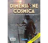 Dimensione cosmica. Rivista di letteratura dell'immaginario. Estate (2023) (Vol. 23)