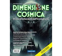 Dimensione cosmica. Rivista di letteratura dell'immaginario. Estate (2024) (Vol. 27)