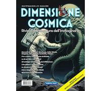 Dimensione cosmica. Rivista di letteratura dell'immaginario. Inverno (2024) (Vol. 25)