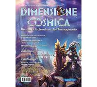 Dimensione cosmica. Rivista di letteratura dell'immaginario (2020). Vol. 10: Primavera.