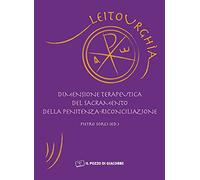 Dimensione terapeutica del sacramento della penitenza riconciliazione