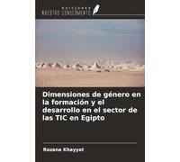 Dimensiones de género en la formación y el desarrollo en el sector de las TIC en Egipto