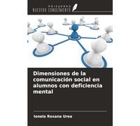 Dimensiones de la comunicación social en alumnos con deficiencia mental