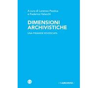 Dimensioni archivistiche. Una piramide rovesciata