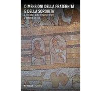 Dimensioni della fraternità e della sororità