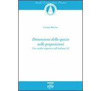 Dimensioni dello spazio nelle preposizioni. Uno studio empirico sull'italiano L2. Vol. 12