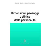 Dimensioni, paesaggi e clinica della personalità