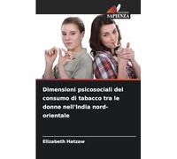 Dimensioni psicosociali del consumo di tabacco tra le donne nell'India nord-orientale
