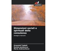 Dimensioni sociali e spirituali della consulenza: Strategie e interventi