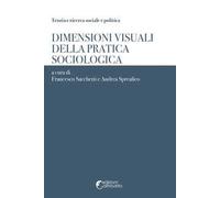 Dimensioni visuali della pratica sociologica