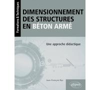 Dimensionnement des structures en béton armé: Une approche didactique
