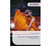 Dimensions of Engaged Buddhism: A Collection of Essays