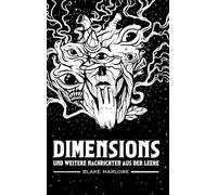 dimensions: und weitere Nachrichten aus der Leere