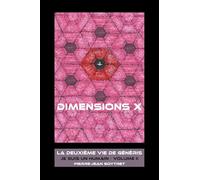 Dimensions X: Je suis une humain - second volume