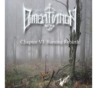 DIMENTIANON - CHAPTER VI: BURNING REBIRTH