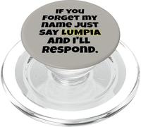 Dimentica il mio nome, basta dire Lumpia Fun Design Uomini Donne Bambini PopSockets PopGrip per MagSafe